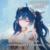 Eternity in a Breath (AxelBelnas0123 Remix)
