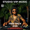 FREE PACK VOL. 120 - HIGH-ENERGY AFRO HOUSE 🎁🌴