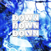Down (EXILA, Lazy Kid Hipdut Edit)