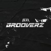 BLVX - GROOVERZ [FREE DOWNLOAD]