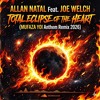 Allan Natal Feat. Joe Welch - Total Eclipse Of T
