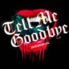 Tell Me Goodbye x Super Man - SAN x Chivas Nhi