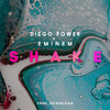 Diego Power x Eminem - Shake