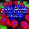 Tu (Lori Zama Dance Remix) [Vision 2]