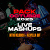 PACK LIVE MASHUPS OCTUBRE 2025 (Intro Melodica +