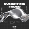 Sumertime Faded - MAXX & TUD RMX