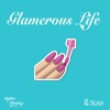 &SUM - Glamerous Life