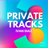 IVAN DIAZ PRIVATE TRACKS 2026 VOL 3