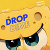 DROP DIME (SULVES & ANDHIKA TRIPUTRA EDIT)