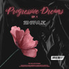 SD Style – Progressive Dreams EP. 1