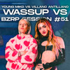 Wassup vs BZRP Session #51 (Marktoff Mashup)