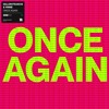 ONCE AGAIN - Dillon Francis & VINNE (HaiNam Rmx)