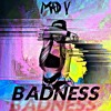 MAD V - Badness (LINUX RIDDIM)