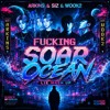 Arkins & Siz & WOOK2 - Fucking Soar Ocean
