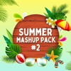 SUMMER MASHUP PACK #2
