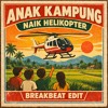Anak Kampung x Helikopter Turun Ke Padang