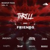 THRILL & Friends Mashup Pack vol. II (25 MASHUPS