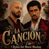 La Cancion (Ruben Del Moral Mashup)