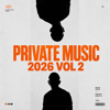 Brian Solis - Private Music 2026 Vol. 2
