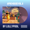lollypool - Afro House Vol. 11