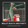 MULUT BUAYA ABIS PARTY (ASACORE Mashup Edit)