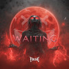 Fade - Waiting