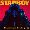 The Weeknd ft. Daft Punk (Blasterjaxx Bootleg)