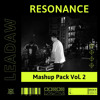 Leadaw Mashup Pack #2: Resonance