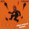 Mesto - Listen To Me (Emil Pengt Remix)
