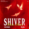 Take Shiver Down (DOSD Edit)