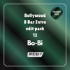 Bollywood 8 Bar intro edit Pack 12 (Bo-Bi) Free
