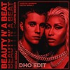 Beauty And A Beat (DHO Edit)