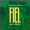 Fiel (Dayvi Dutch Version) Wisin y Jhay Cortez