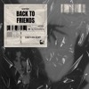 back to friends (Ceeyan Edit)