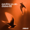 everything u are drisswei edit