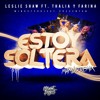 Leslie Shaw Ft. Thalia Y Farina - Estoy Soltera