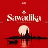 SAWADIKA (MUROPETRA Edit)