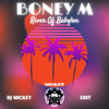 BONEY M - RIVERS OF BABYLON (DJ Mickey Edit)