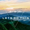 Austin Yen - Let's Do This