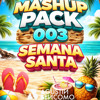 FREE DOWNLOAD - Mashup Pack 003 - Semana Santa
