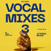 Vocal Mixes Vol.3