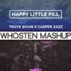 Happy Little IDGAF (Whosten Mashup)