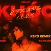 KHÓC Ở TRONG CLUBB - HIỀN HỒ (XEKO REMIX)