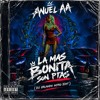 Anuel AA - La Mas Bonita Son Ptas (Dj Orlando In