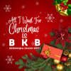 All I Want for Christmas is BKB (Bermhuda)