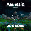 May - Amnesia feat ZiG (JEFE REMIX