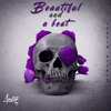 BEAUTIFUL AND A BEAT