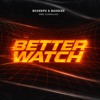 BCKEEPS X BASSCEE - BETTER WATCH (FREE DOWNLOAD)