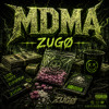 ZUGØ - MDMA