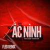 Thác Nình (Racoon Version) FLED REMIX